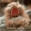 created-a-monster-ive-created-a-monster (1).gif